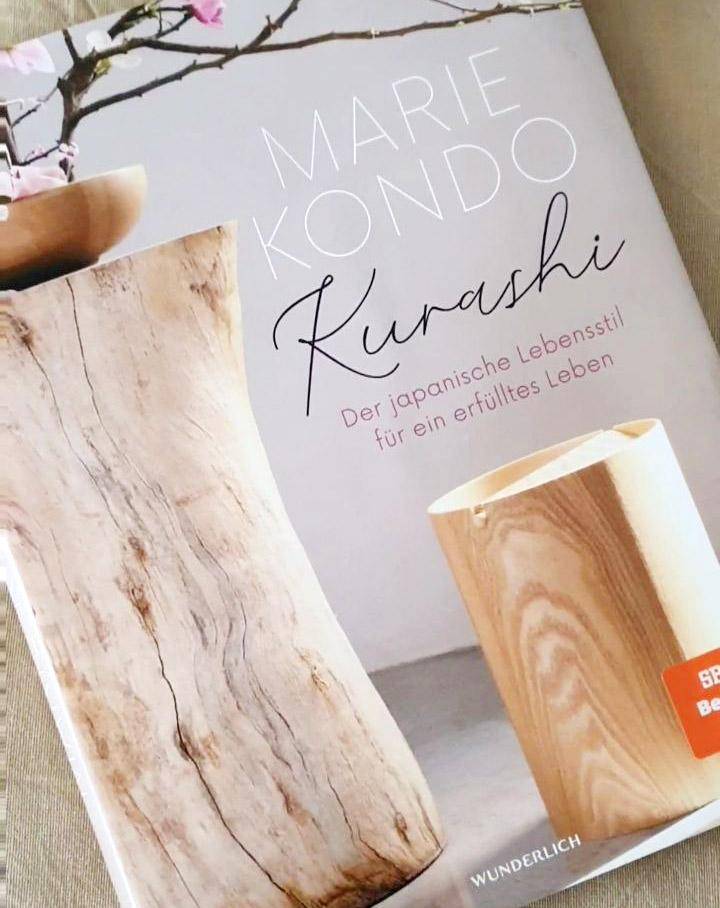Marie Kondo - Kurashi - Der japanische Lebensstil für ein erfülltes Leben