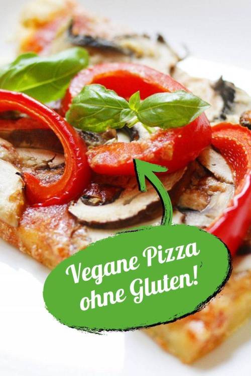 Pizza ohne Weizen: Glutenfreies und veganes Rezept