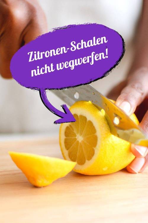 Zitronenschalen nicht wegwerfen - 5 Tipps für den Haushalt
