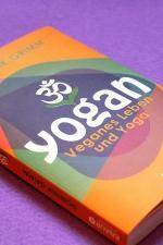 Yogan: Veganes Leben und Yoga von Dominik Grimm