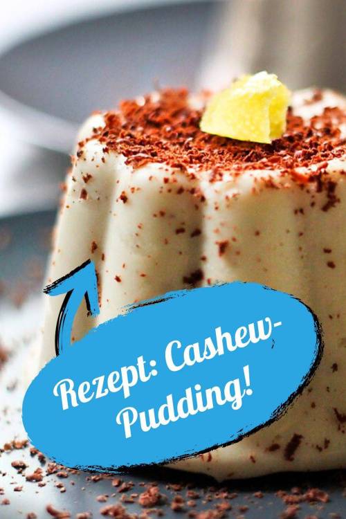 Rezept: Cashew-Vanille-Pudding – vegan und glutenfrei