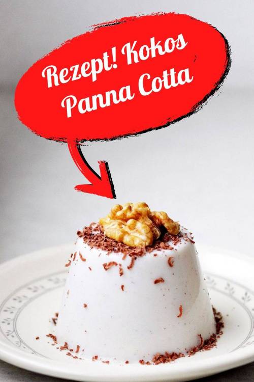 Zarte Kokos Panna Cotta - vegan & glutenfrei