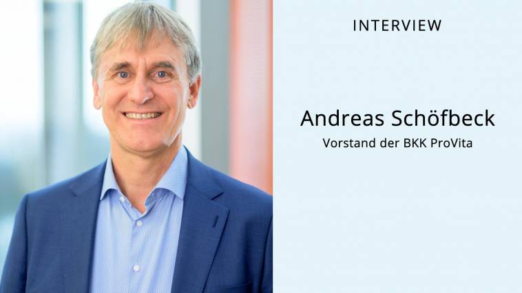 Interview mit Andreas Schöfbeck, Vorstand der BKK ProVita